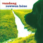 Rowwen Hèze – Vandaag cover art