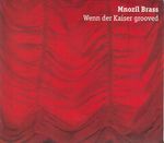Mnozil Brass – Wenn Der Kaiser Grooved cover art