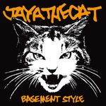Jaya The Cat – Basement Style cover art