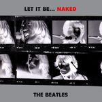 The Beatles – Let It Be... Naked cover art
