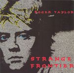 Roger Taylor – Strange Frontier cover art